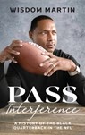 Pass Interference - Wisdom Martin - 9781953156754