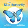 The Blue Butterfly - Siana Stidever - 9781953177131