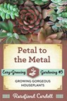 Petal to the Metal - Rosefiend Cordell - 9781953196170