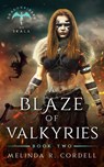 A Blaze of Valkyries - Melinda R. Cordell - 9781953196446