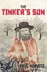 The Tinker's Son - Paul Horvitz - 9781953220424