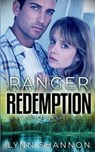 Ranger Redemption - Lynn Shannon - 9781953244017