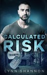 Calculated Risk - Lynn Shannon - 9781953244093