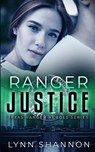 Ranger Justice - Lynn Shannon - 9781953244314