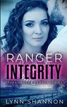 Ranger Integrity - Lynn Shannon - 9781953244338