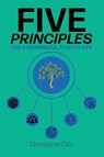 Five Principles - CLAY,  Christopher - 9781953259554
