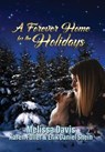 A Forever Home for the Holidays - DAVIS,  Melissa ; Fuller, Karen ; Shein, Erik Daniel - 9781953271150