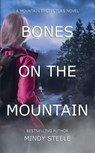 Bones on the Mountain - Mindy Steele - 9781953290168