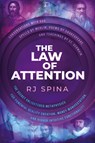 The Law of Attention - Rj Spina - 9781953290755