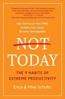Not Today - Erica Schultz ; Mike Schultz - 9781953295330