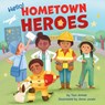 Hello! Hometown Heroes - Toni Armier - 9781953344083