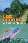 Los Cedros - Dorotea Reyna - 9781953447210