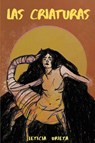Las Criaturas - Leticia Urieta - 9781953447838