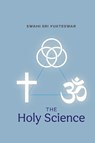 The Holy Science - Swami Sri Yukteswar - 9781953450074