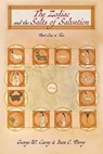 The Zodiac and the Salts of Salvation: Parts One and Two - CAREY,  George W. - 9781953450425