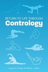 Pilates, J: Return to Life Through Contrology - Joseph H Pilates ; William John Miller - 9781953450456