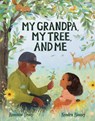 My Grandpa, My Tree, and Me - Roxanne Troup - 9781953458551