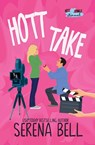 Hott Take - Serena Bell - 9781953498304