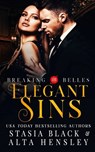 Elegant Sins - Stasia Black ; Alta Hensley - 9781953504005