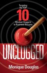 Unclogged - Monique Douglas - 9781953555274