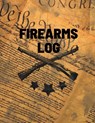 Firearms Log Book - Teresa Rother - 9781953557490