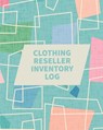 Clothing Reseller Inventory Log Book - Teresa Rother - 9781953557513