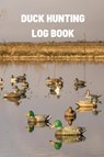Duck Hunting Log Book - Teresa Rother - 9781953557636