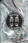 Walking Log Book - Teresa Rother - 9781953557667