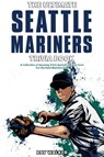 The Ultimate Seattle Mariners Trivia Book - Ray Walker - 9781953563613