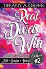 Real Divas Win Volume #2 - GREEN-HOOD,  Tiffany A - 9781953638069