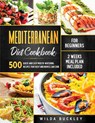 Mediterranean Diet Cookbook for Beginners - Wilda Buckley - 9781953693242