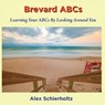 Brevard ABCs - Alex Schierholtz - 9781953728494
