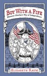 Boy With a Fife - Elizabeth Raum - 9781953743435