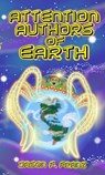 Attention Authors of Earth - Jason F. Franz - 9781953743480