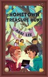 Hometown Treasure Hunt - Abbi Lee - 9781953743558