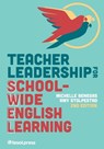 Teacher Leadership for School-Wide English Learning, Second Edition - Michelle Benegas - 9781953745446
