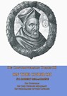 De Controversiis Tomus III On the Church, containing On Councils, On the Church Militant, and on the Marks of the Church - St Robert Bellarmine - 9781953746795