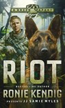 Riot - Ronie Kendig - 9781953783851