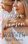 You're the Reason - Tari Faris ; Susan May Warren - 9781953783882
