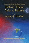 Before There Was a Before - Arthur Waskow ; David Waskow ; Shoshana Waskow - 9781953829023