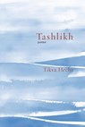 Tashlikh: poems - Tikva Hecht - 9781953829528