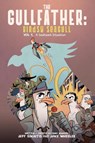 The Gullfather - Jeff Sikaitis ; Jake Wheeler - 9781953865250
