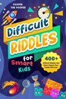 Difficult Riddles for Smart Kids - Cooper The Pooper - 9781953884046