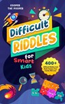 Difficult Riddles for Smart Kids - Cooper The Pooper - 9781953884053