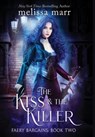The Kiss & The Killer - Melissa Marr - 9781953909046