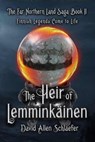The Heir of Lemminkäinen - David Allen Schlaefer - 9781953910806