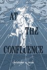 At the Confluence - Christopher K. Doyle - 9781953932389