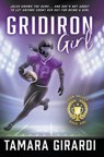 Gridiron Girl - Tamara Girardi - 9781953944191