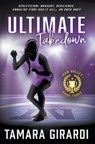 Ultimate Takedown - Tamara Girardi - 9781953944320