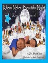 Kheru Nefer: Beautiful Night (Kings and Queens) Ages 0 to 6 - Obi Shaaim Maa - 9781953952035